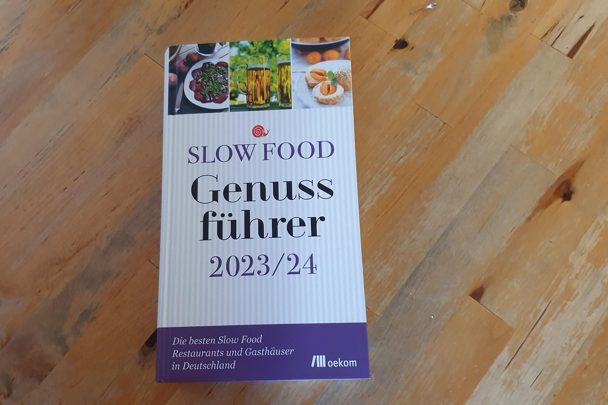 Besser Essen gehen: Der neue Slowfood-Genussführer