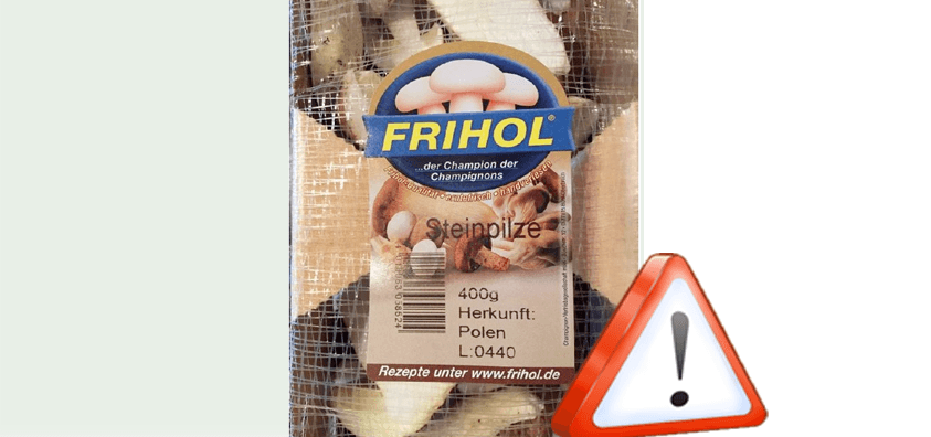 Warnung vor  FRIHOL - Frische Steinpilze