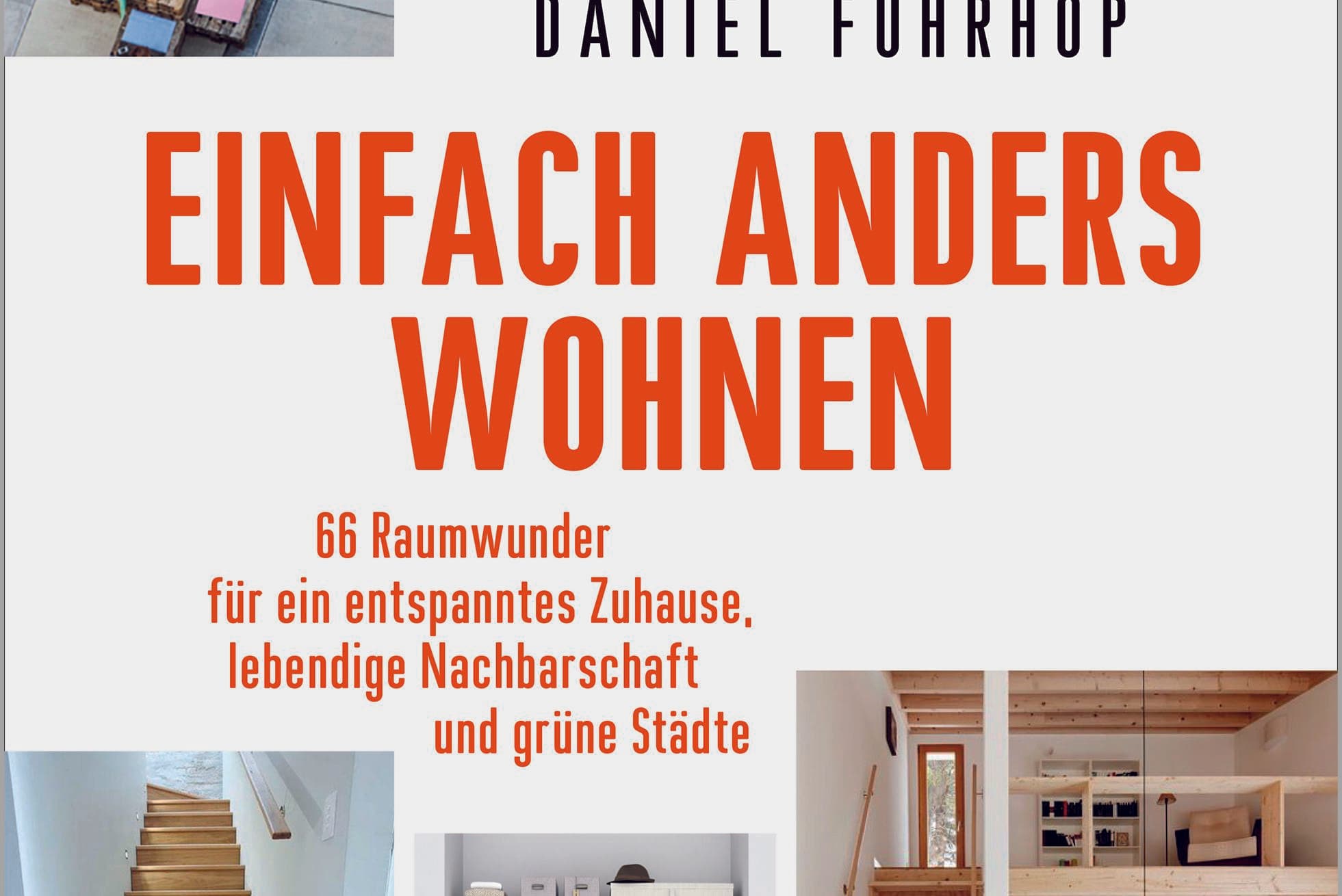 Inspiration: Einfach anders wohnen