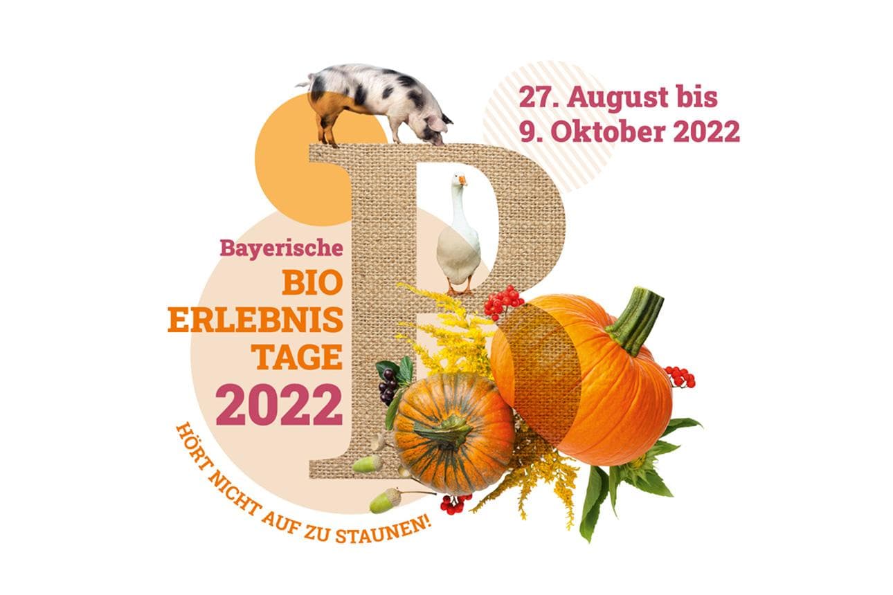 Auf geht's zu den bayrischen Bio-Erlebnistagen 2022