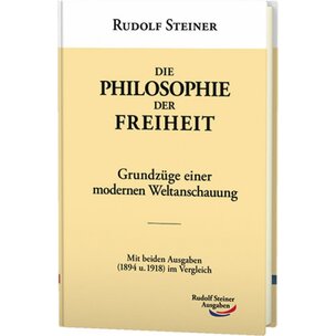 Steiner, R.: Philosophie der Freiheit